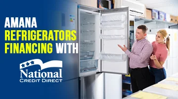Amana Refrigerators Financing With National Credit Direct