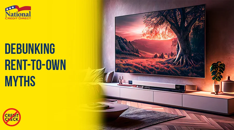 Case Study: Unveiling the Costs of Rent-to-Own TVs with National Credit Direct