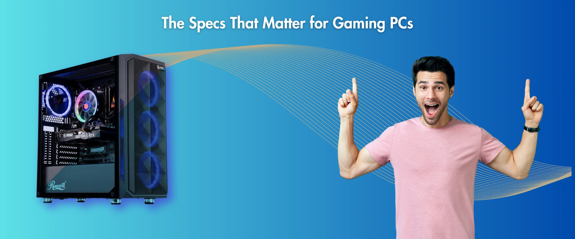 The Specs That Matter for Gaming PCs