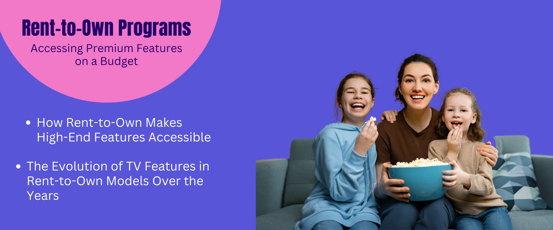 Rent-to-Own Programs: Accessing Premium Features on a Budget