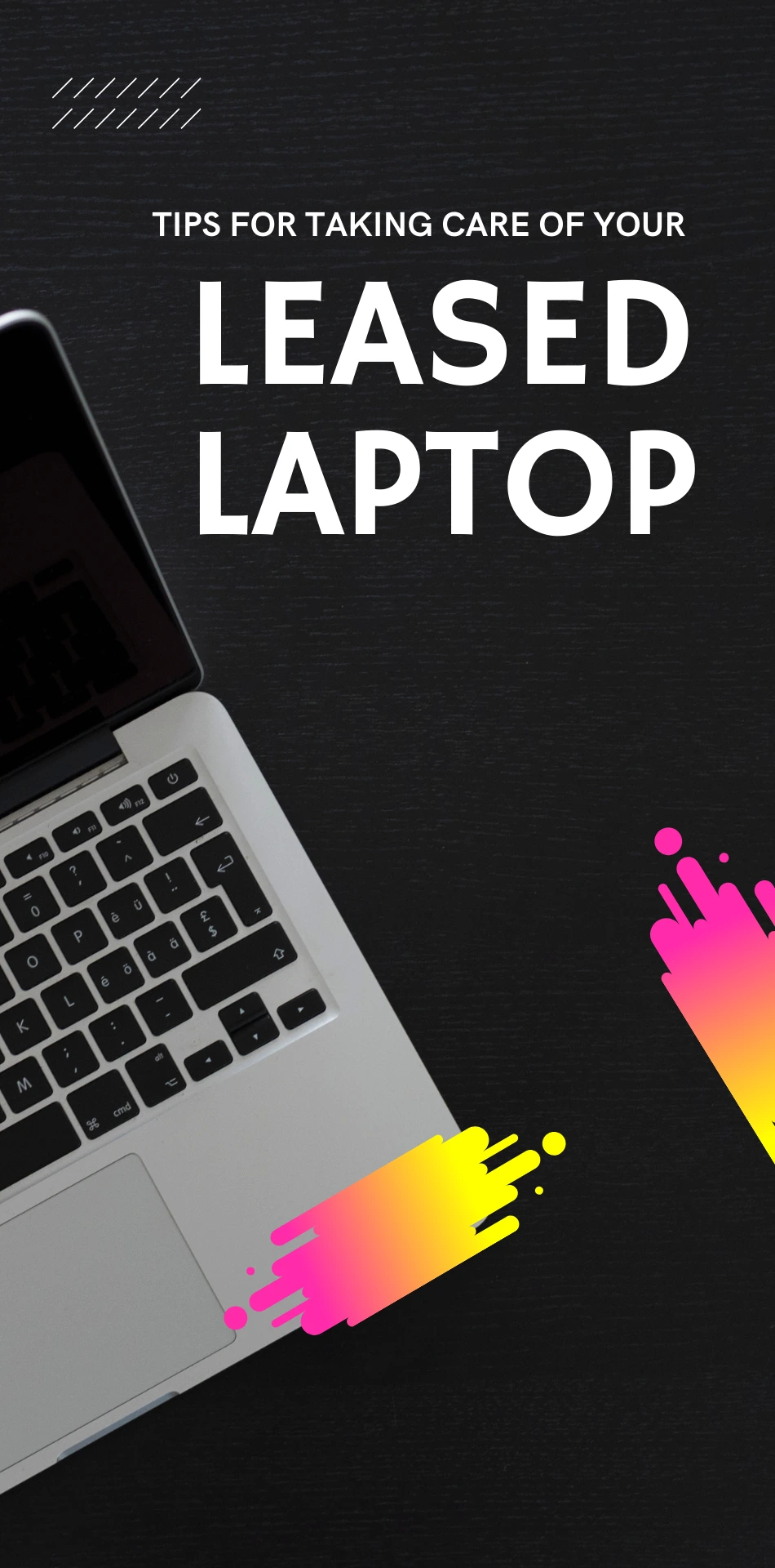 Tips for Taking Care of Your Leased Laptop