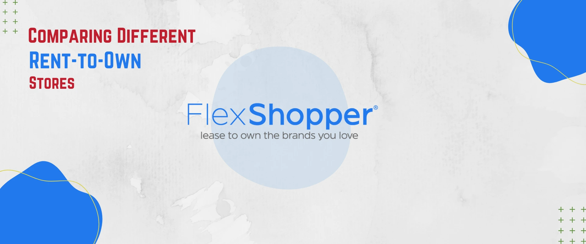 Comparing Different Rent-to-Own Stores