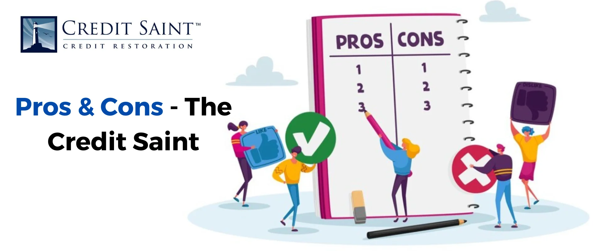 Pros & Cons - The Credit Saint