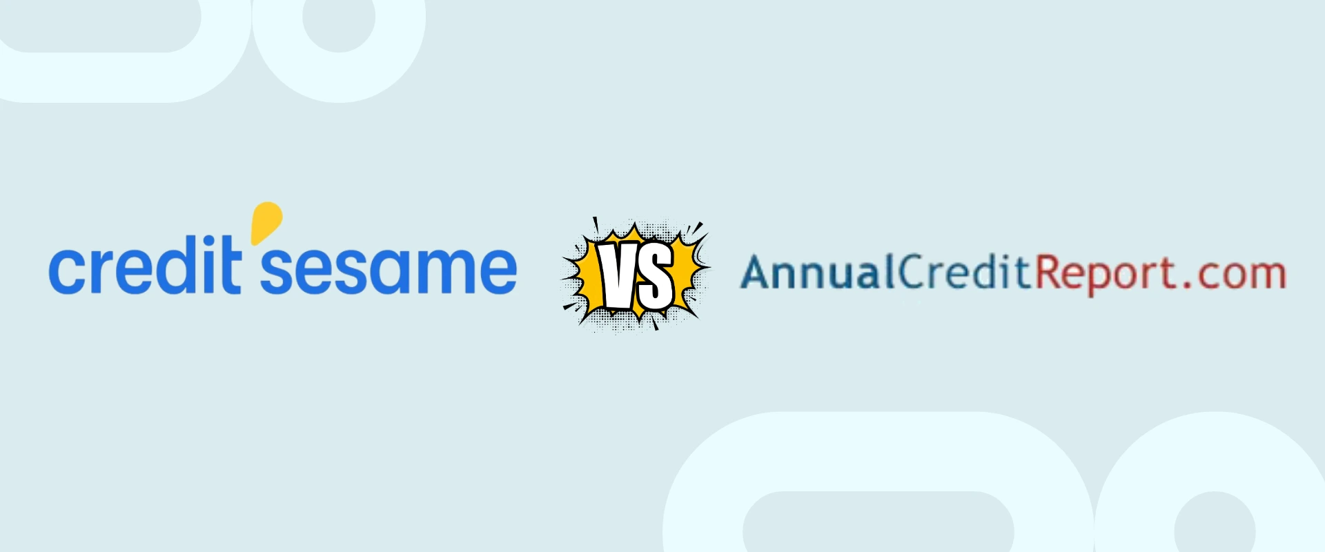 Credit Sesame Vs AnnualCreditReport.com Credit Sesame Vs AnnualCreditReport.com