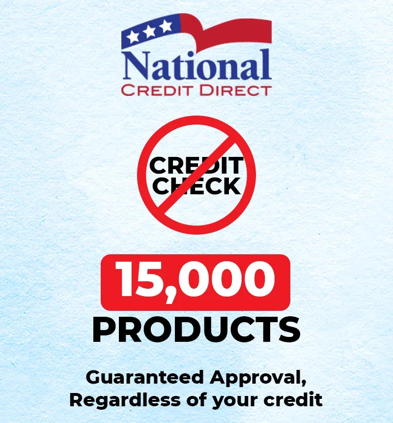 Shop over 15,000 Products, Guaranteed Approval, Regardless of Your Credit