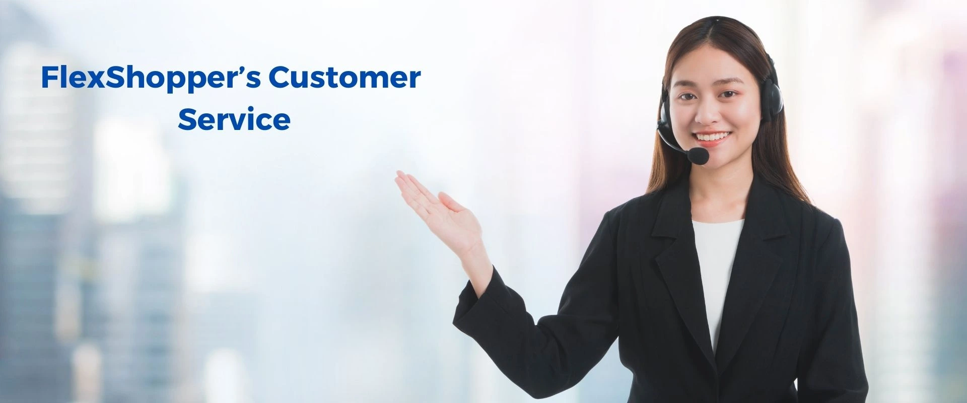 FlexShopper’s Customer Service FlexShopper’s Customer Service
