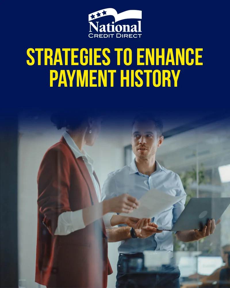 Strategies to Enhance Payment History