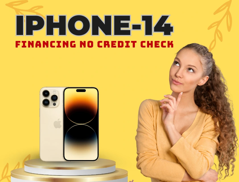 iPhone 14 Financing No Credit Check