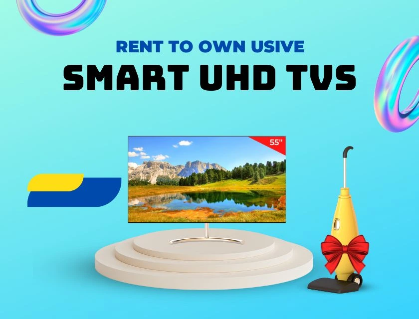 Rent to Own Smart UHD TVs