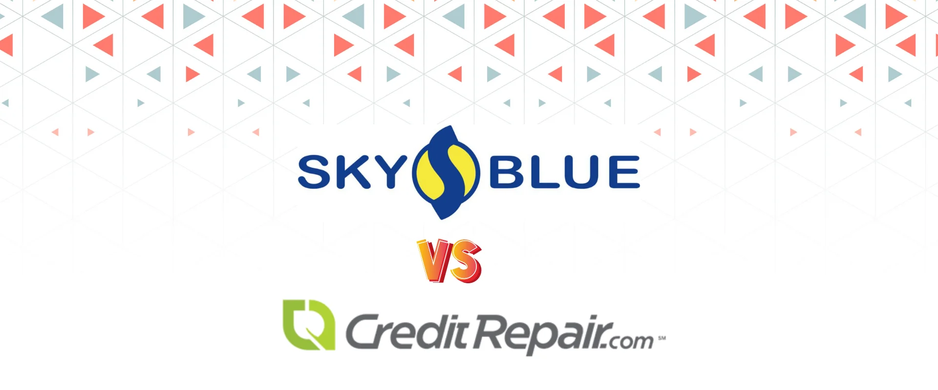 Sky Blue Credit Repair vs. CreditRepair.com Sky Blue Credit Repair vs. CreditRepair.com